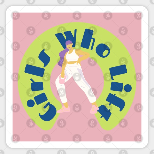 Girls Who Lift Sticker by ZUCCACIYECIBO